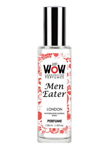 Just Wow Men Eater
