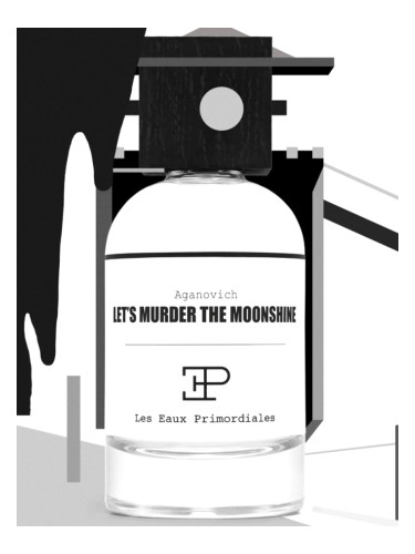 Let's Murder The Moonshine