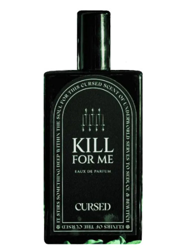 Kill For Me
